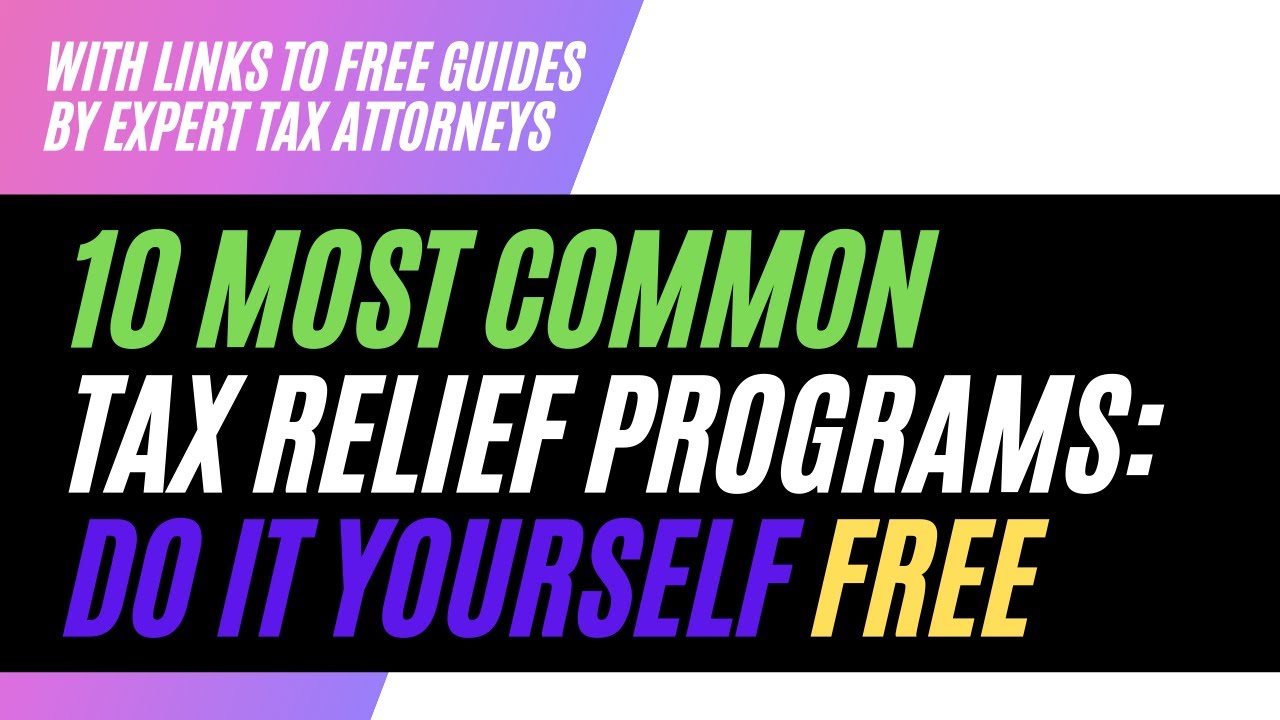 Tax Relief Programs Available In USA: A Comprehensive Guide